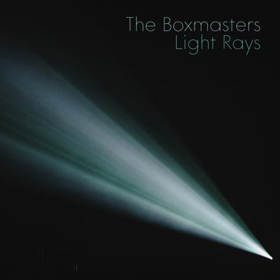 The Boxmasters Light rays